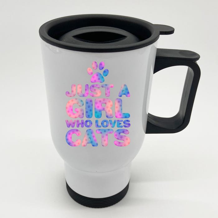 Funny Cute Just A Girl Who Loves Cats Front & Back Stainless Steel Travel Mug