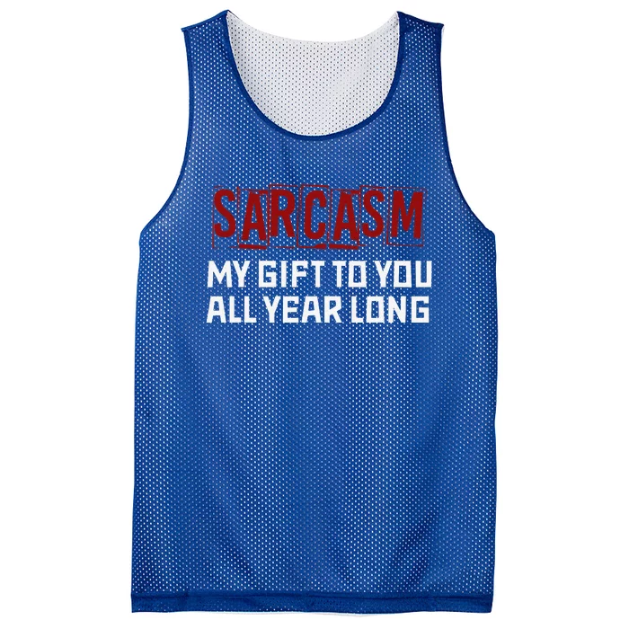 Funny Christmas Joke Sarcasm My Gift To You All Year Long Mesh Reversible Basketball Jersey Tank