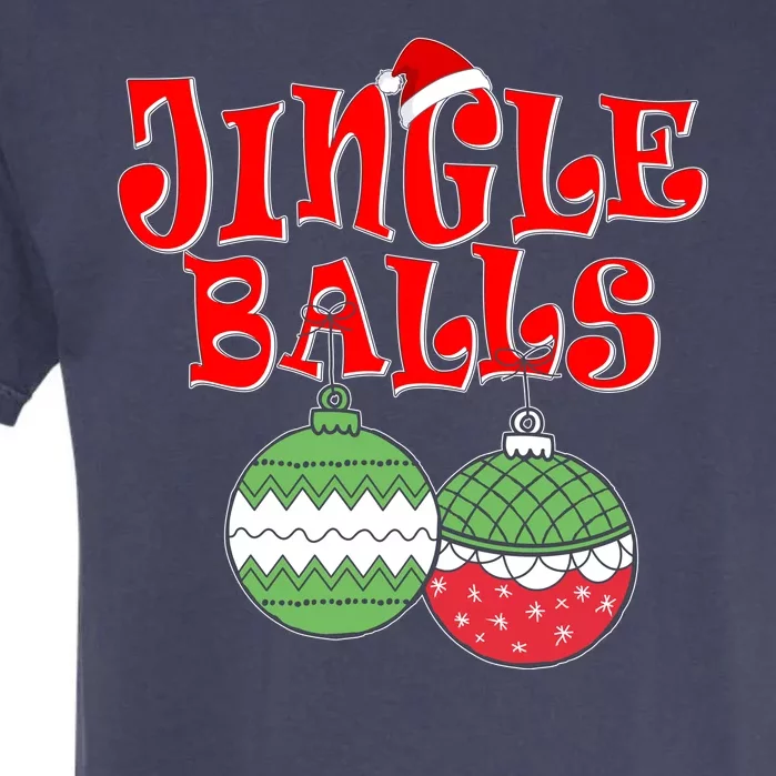 Funny Christmas Jingle Balls Matching Couples Shirts Garment-Dyed Heavyweight T-Shirt