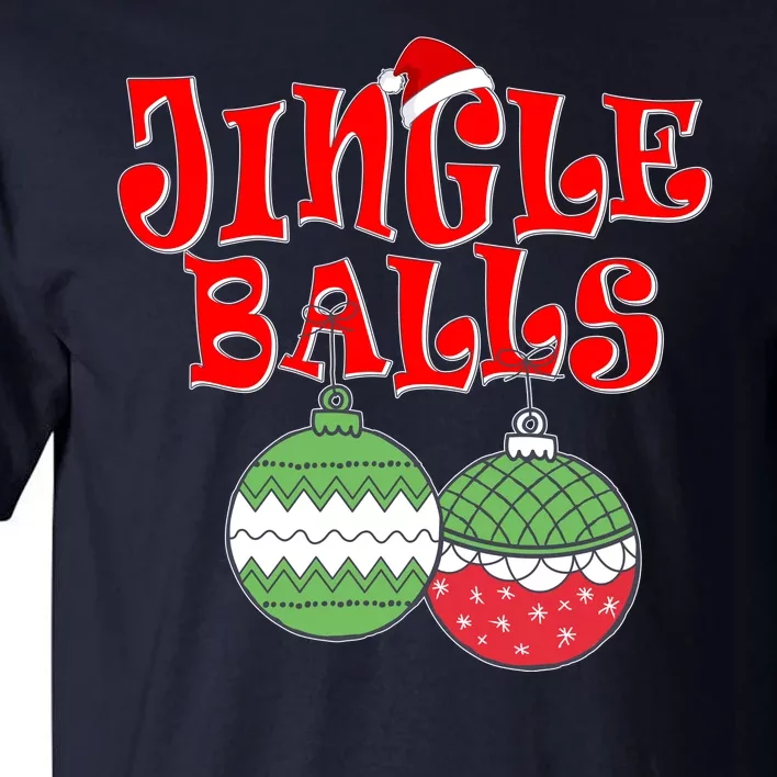 Funny Christmas Jingle Balls Matching Couples Shirts Tall T-Shirt