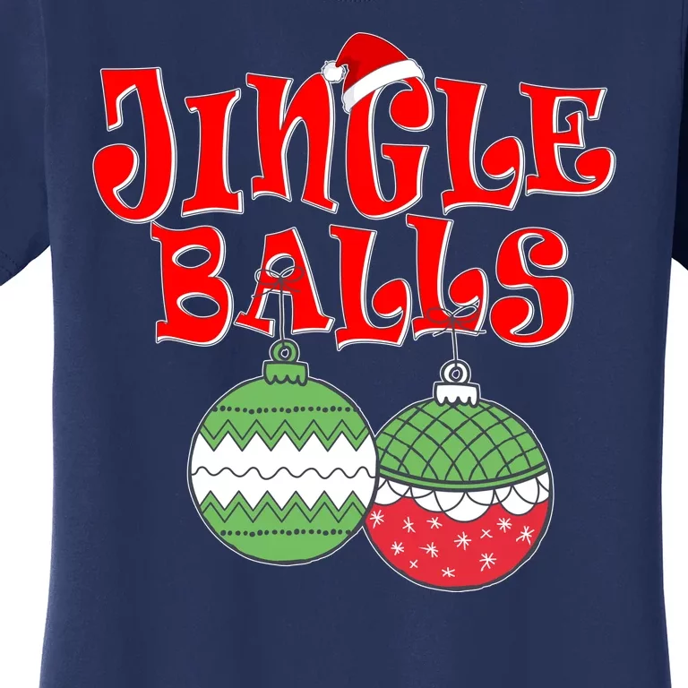 Funny Christmas Jingle Balls Matching Couples Shirts Women's T-Shirt