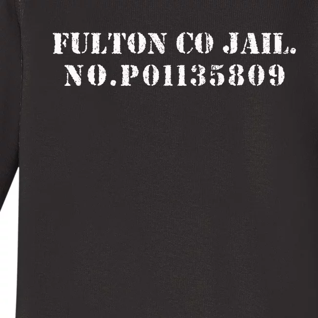 Fulton County Jail No P01135809 Donald Trump President Baby Long Sleeve Bodysuit