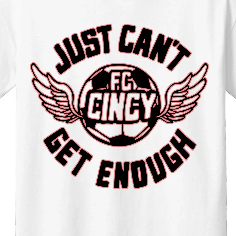 Fc Cincy Just Can’T Get Enough Kids T-Shirt