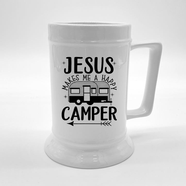 Funny Christian Jesus Makes Me A Happy Camper Beer Stein