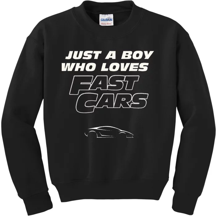 Fast Car Just A Boy Who Loves Fast Cars Funny Gift Kids Sweatshirt