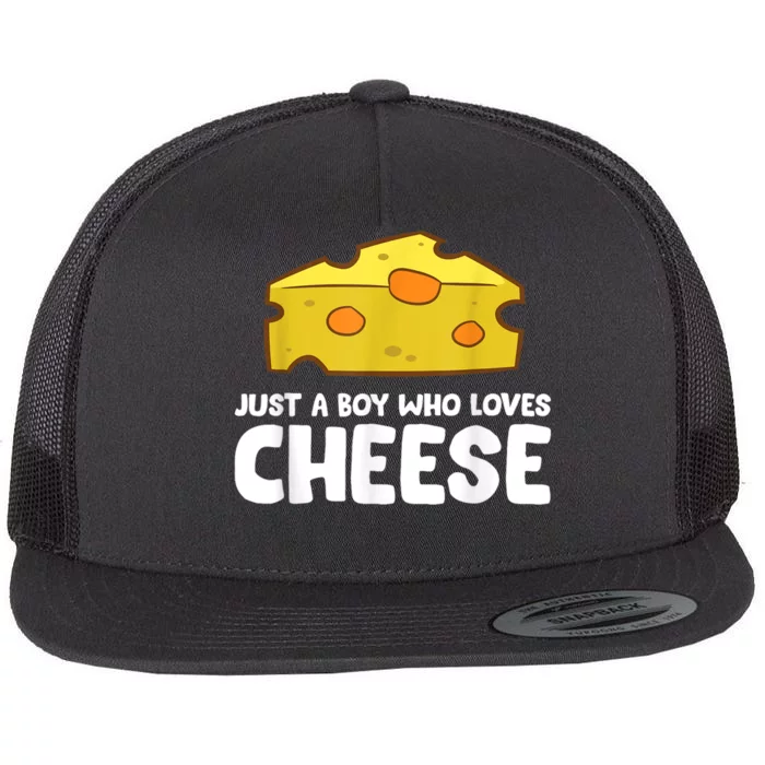 Funny Cheese Just A Boy Who Loves Cheese Flat Bill Trucker Hat