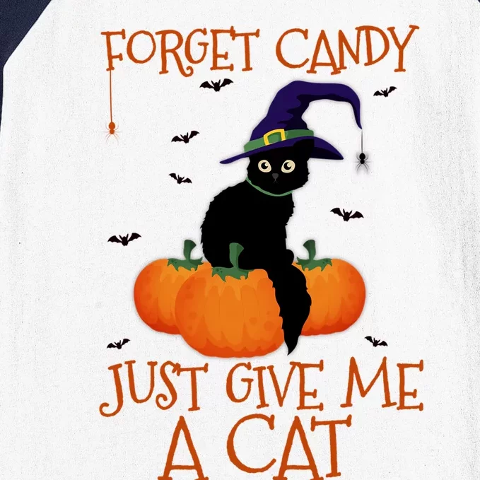 Forget Candy Just Give Me A Cat Funny Halloween Pumpkin Gift Baseball Sleeve Shirt