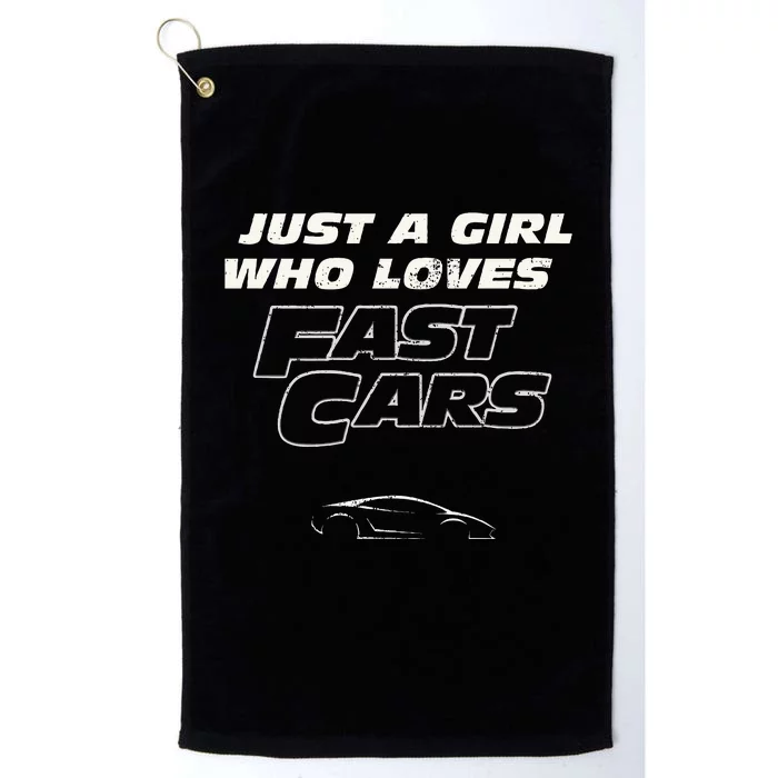 Fast Car Just A Girl Who Loves Fast Cars Funny Platinum Collection Golf Towel