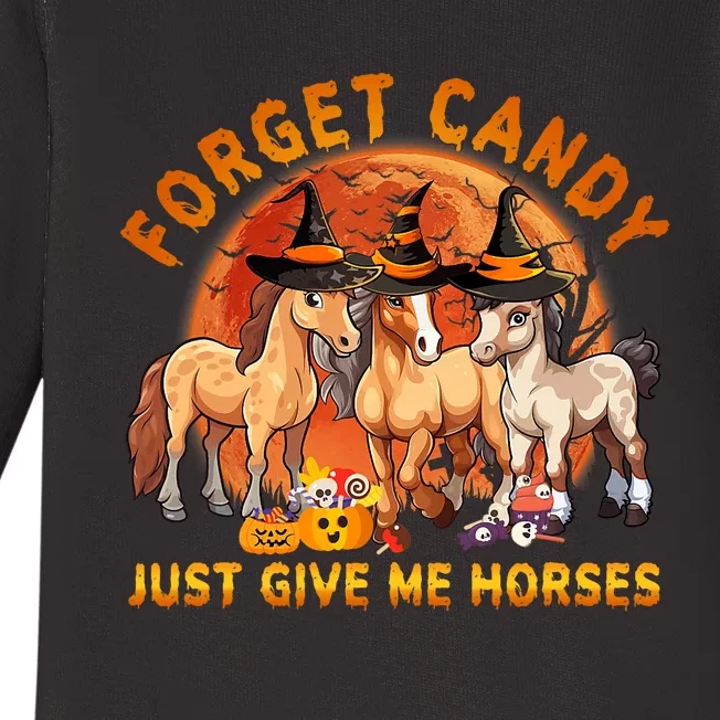 Forget Candy Just Give Me Horses Halloween Baby Long Sleeve Bodysuit