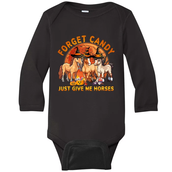 Forget Candy Just Give Me Horses Halloween Baby Long Sleeve Bodysuit