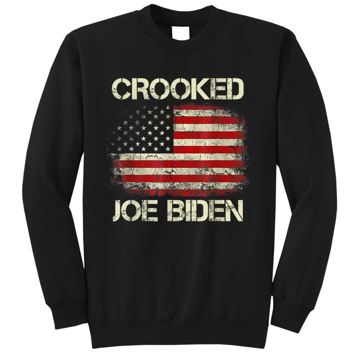 Funny Crooked Joe Biden Trump Quote Vintage USA Flag Design Tall Sweatshirt