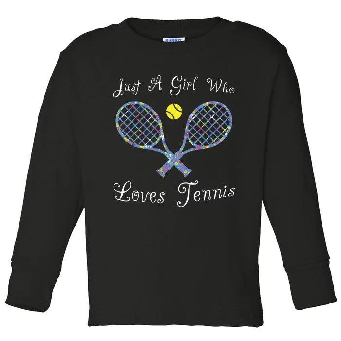 Fun Cute Just A Girl Who Loves Tennis Player Toddler Long Sleeve Shirt