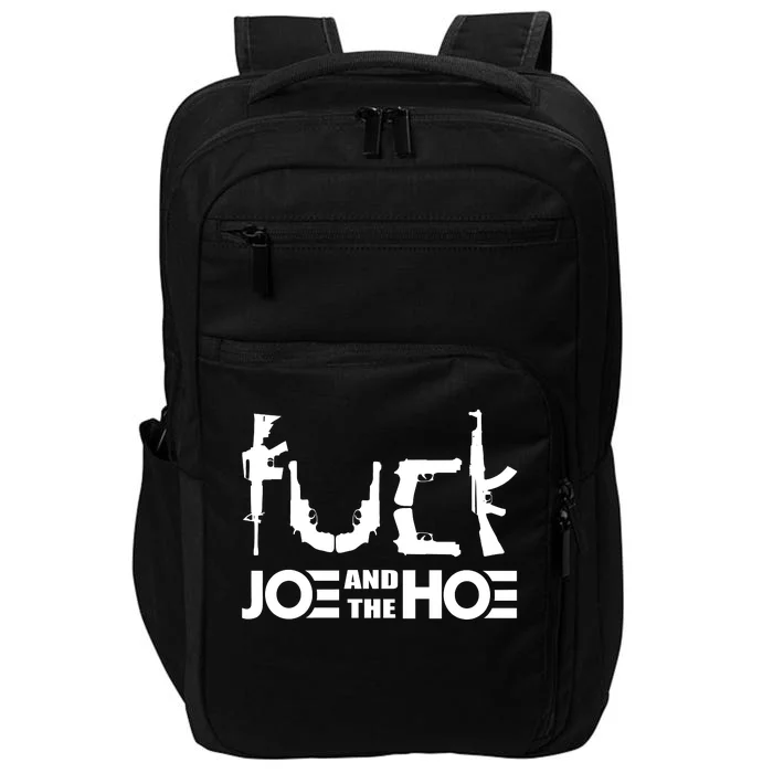 FCK Biden Joe And The Hoe Guns Control Impact Tech Backpack