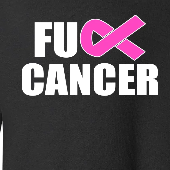 F*ck Breast Cancer Fight Logo Toddler Sweatshirt