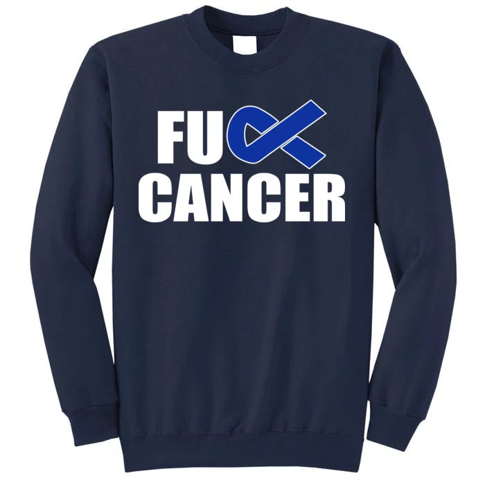 F*ck Colon Cancer Fight Logo Tall Sweatshirt