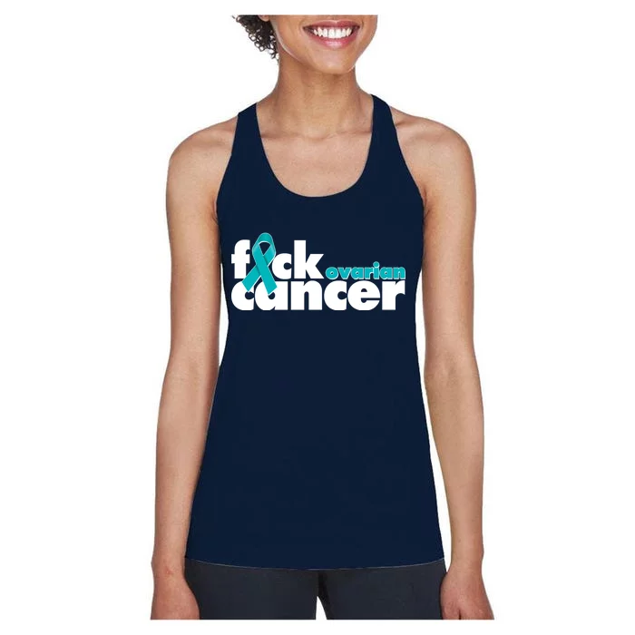 F*ck Ovarian Cancer Women's Racerback Tank