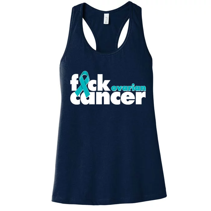 F*ck Ovarian Cancer Women's Racerback Tank