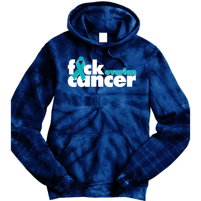 F*ck Ovarian Cancer Tie Dye Hoodie