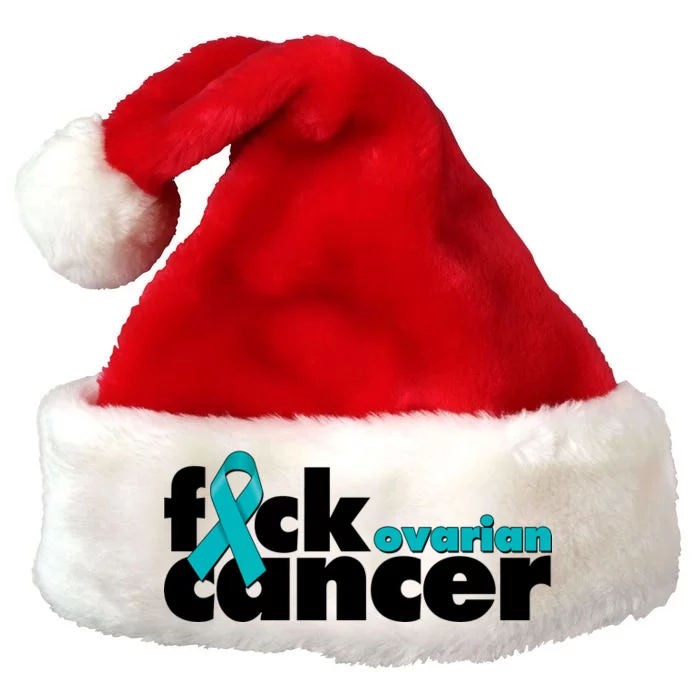 F*ck Ovarian Cancer Premium Christmas Santa Hat