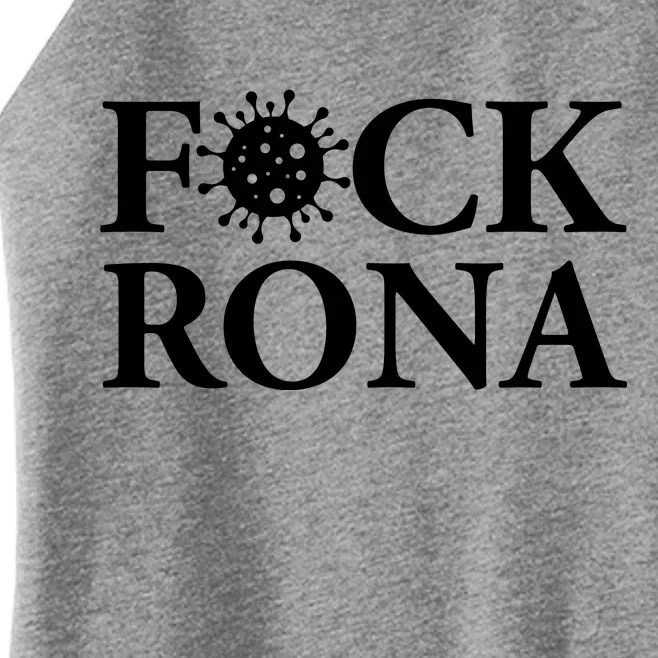 F*ck Rona Women’s Perfect Tri Rocker Tank