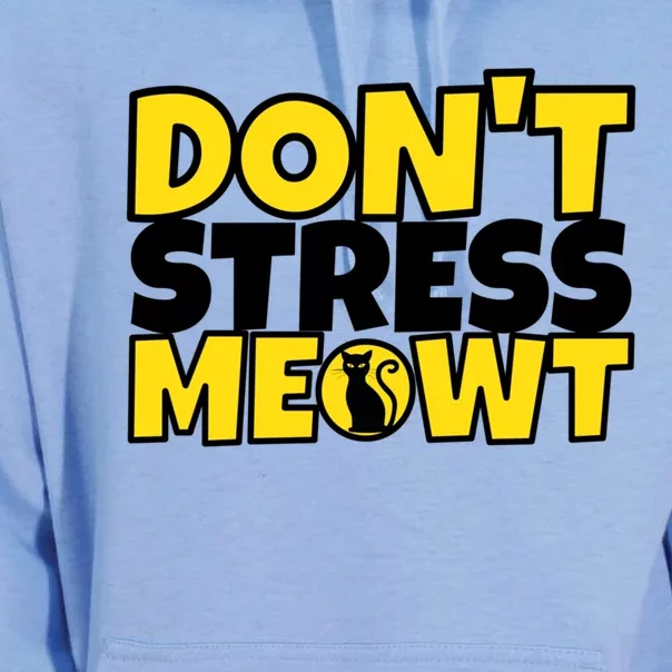 Funny Cat Kitty Gift Don't Stress Meowt Cute Gift Unisex Surf Hoodie