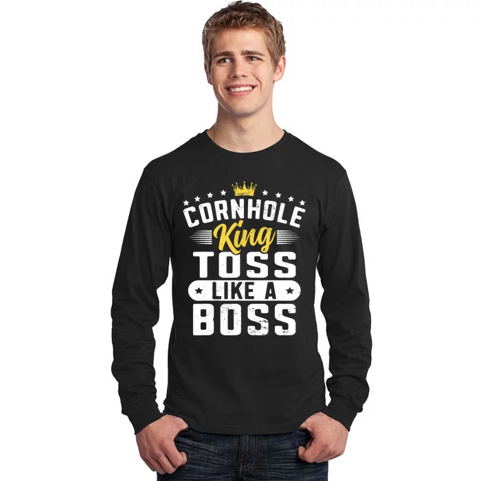 Funny Cornhole King Toss Like A Boss Bean Bag Toss Corn Star Tall Long Sleeve T-Shirt