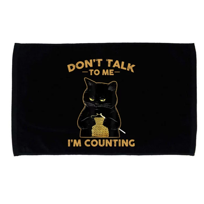 Funny Cat Knits Don't Talk To Me I'm Counting Knitting Microfiber Hand Towel