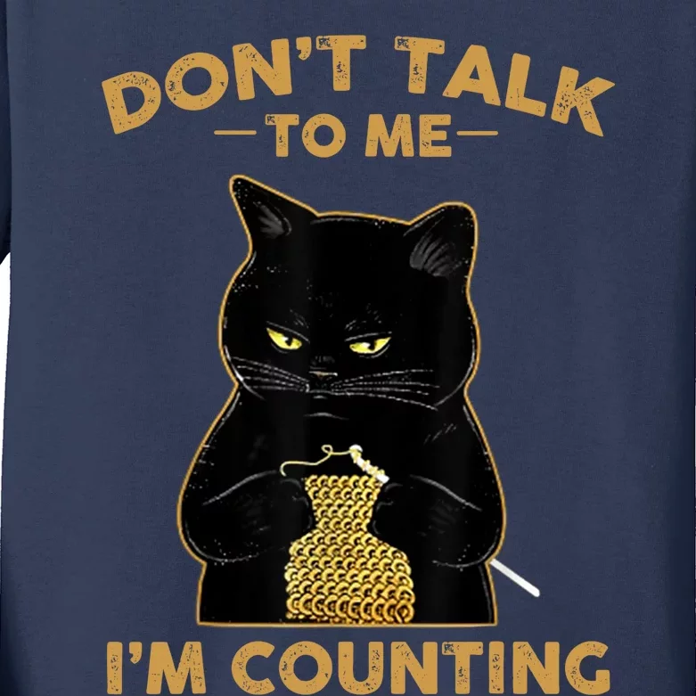 Funny Cat Knits Don't Talk To Me I'm Counting Knitting Kids Long Sleeve Shirt