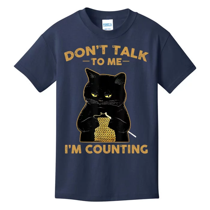 Funny Cat Knits Don't Talk To Me I'm Counting Knitting Kids T-Shirt