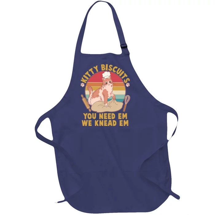 Funny Cute Kitty Biscuits You Need Em We Knead Em Full-Length Apron With Pocket