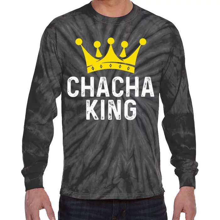 funny Chacha King Dancer For Ballroom Dancer Tie-Dye Long Sleeve Shirt