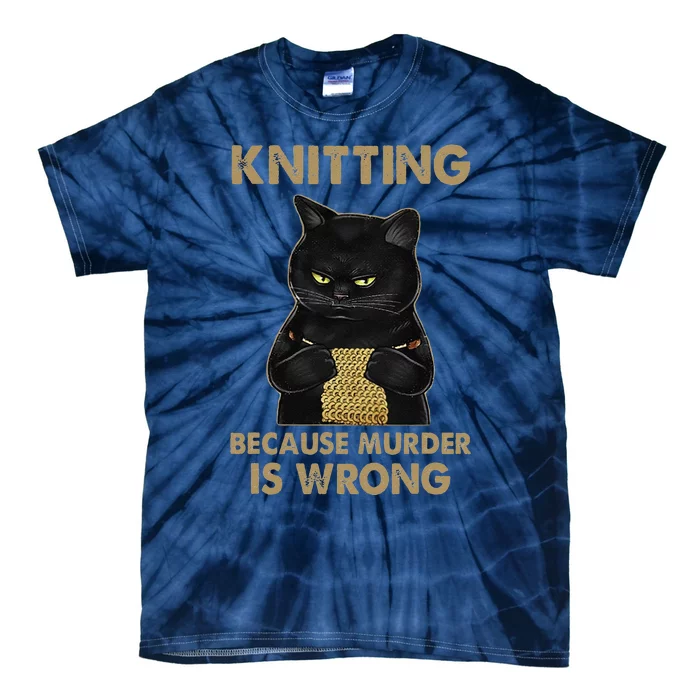 Funny Cat Knits Knitting Because Murder Is Wrong Tie-Dye T-Shirt