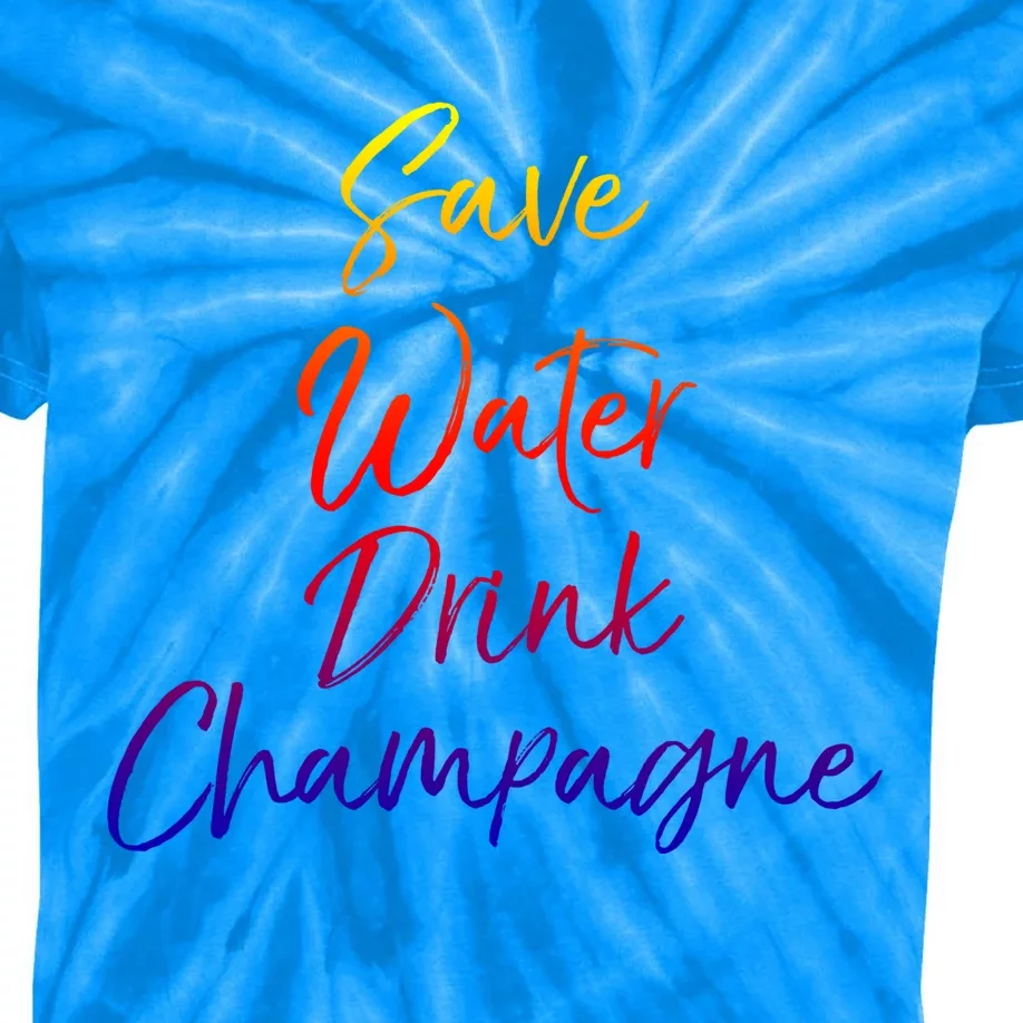 Funny Champagne Lover Gift Cute Save Water Champagne Great Gift Kids Tie-Dye T-Shirt