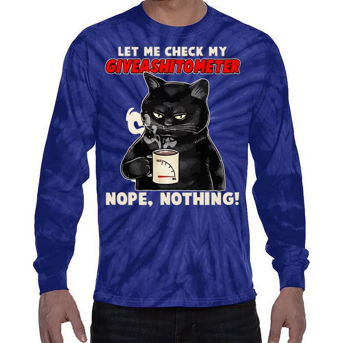 Funny Cat Let Me Check My GiveAShitOMeter Nope Nothing Tie-Dye Long Sleeve Shirt