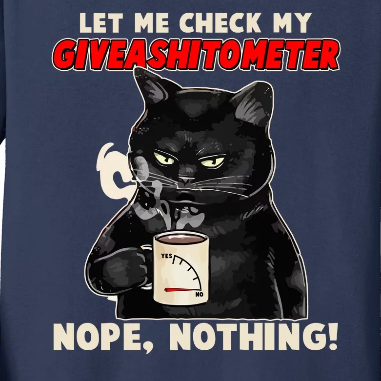 Funny Cat Let Me Check My GiveAShitOMeter Nope Nothing Kids Long Sleeve Shirt