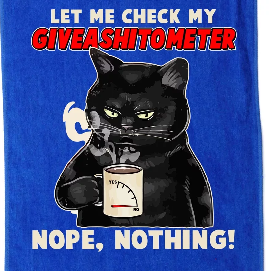 Funny Cat Let Me Check My GiveAShitOMeter Nope Nothing Platinum Collection Golf Towel