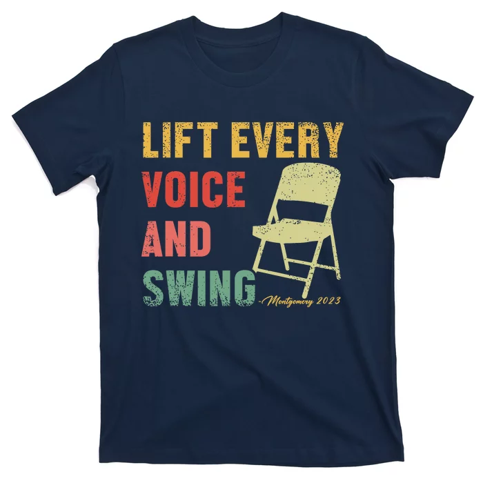 Folding Chair Lift Every Voice And Swing Trending Montgomery T-Shirt