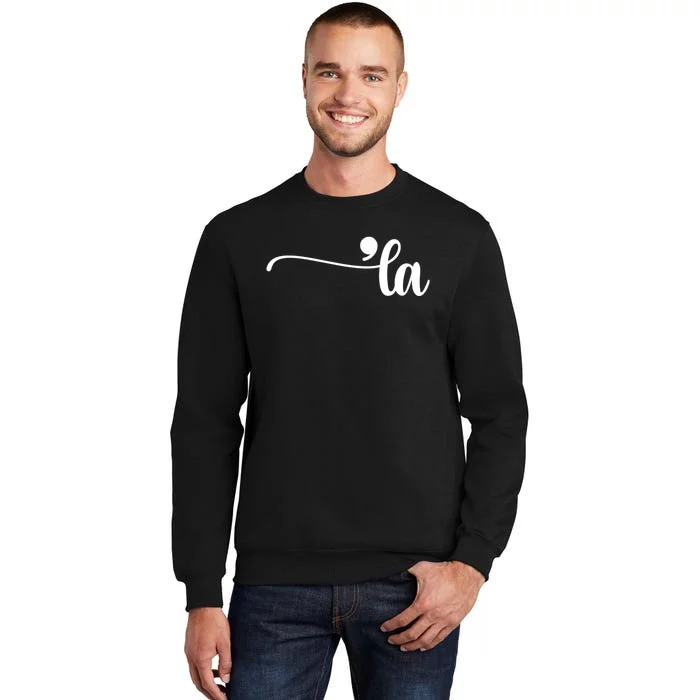 Funny Comma La Kamala Harris Punctuation La Election Vote Tall Sweatshirt