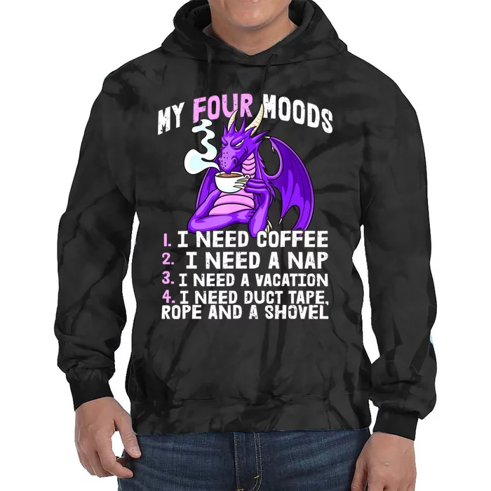 Funny Coffee Lover Funny Moods Coffee Drinker Tie Dye Hoodie