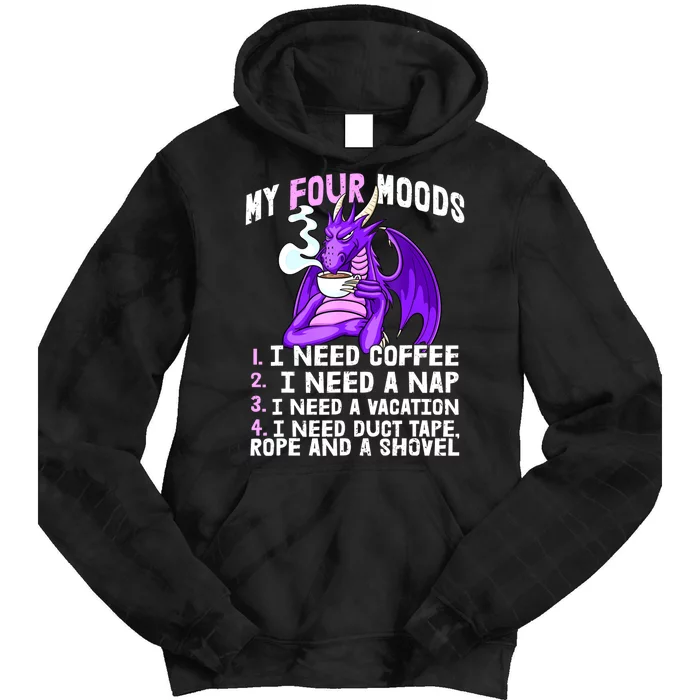 Funny Coffee Lover Funny Moods Coffee Drinker Tie Dye Hoodie