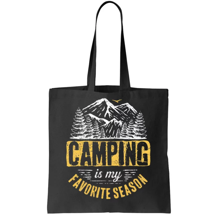 Funny Camping Lover Outdoor Camper Camping Favorite Season Tote Bag