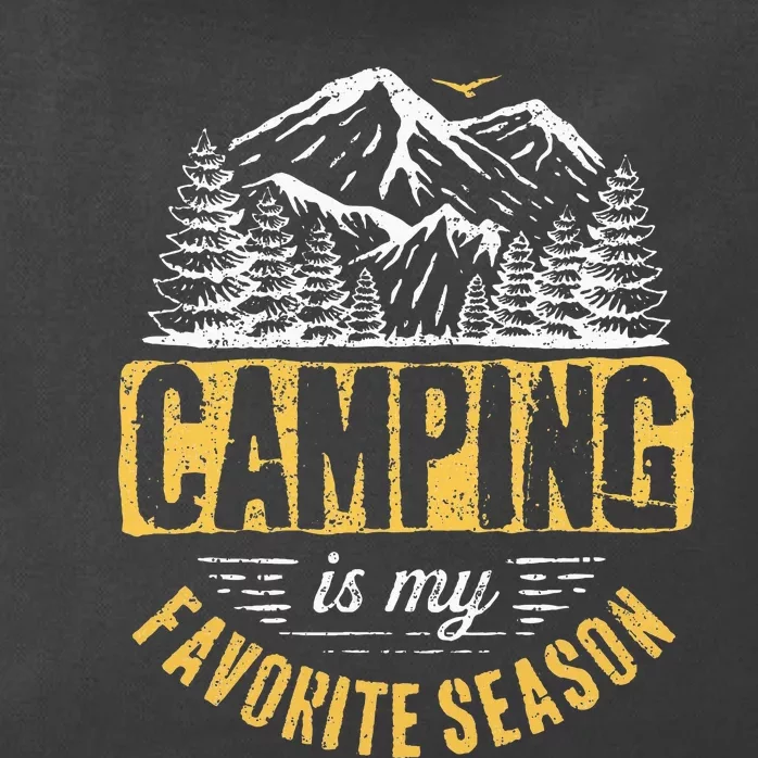 Funny Camping Lover Outdoor Camper Camping Favorite Season Zip Tote Bag