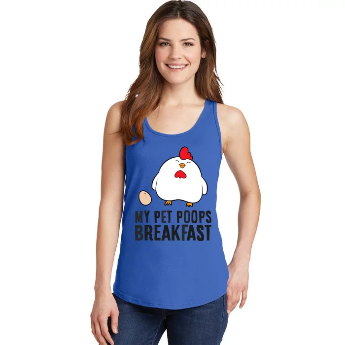 Funny Chicken Lover My Pet Poops Breakfast Ladies Essential Tank