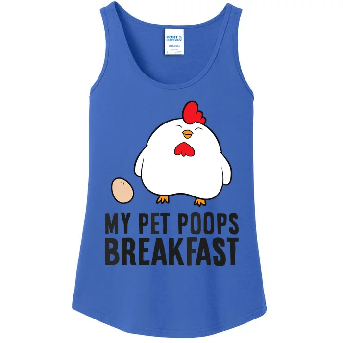 Funny Chicken Lover My Pet Poops Breakfast Ladies Essential Tank