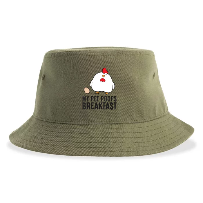 Funny Chicken Lover My Pet Poops Breakfast Sustainable Bucket Hat