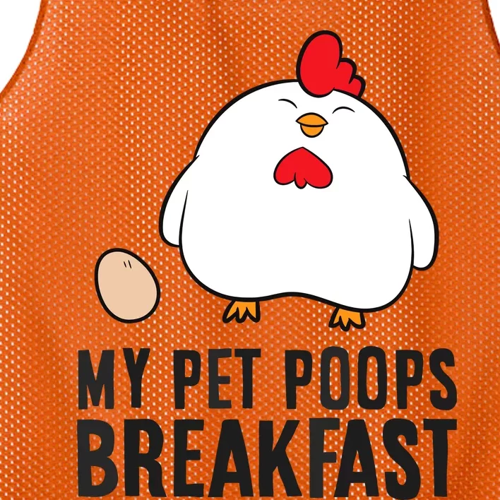 Funny Chicken Lover My Pet Poops Breakfast Mesh Reversible Basketball Jersey Tank