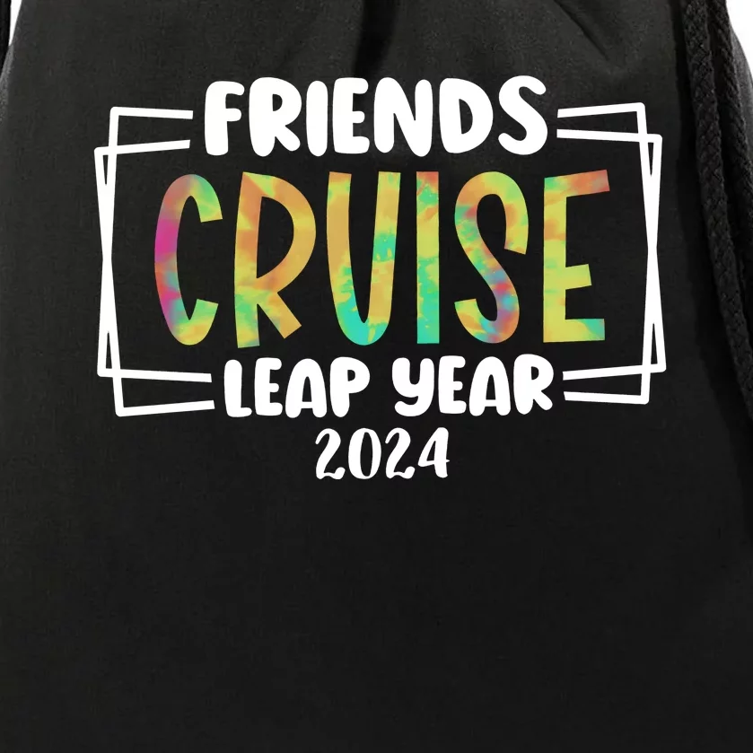 Friends Cruise Leap Year 2024 Matching Team Drawstring Bag