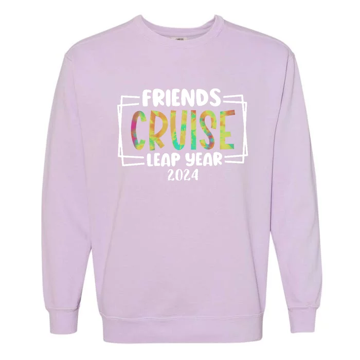 Friends Cruise Leap Year 2024 Matching Team Garment-Dyed Sweatshirt