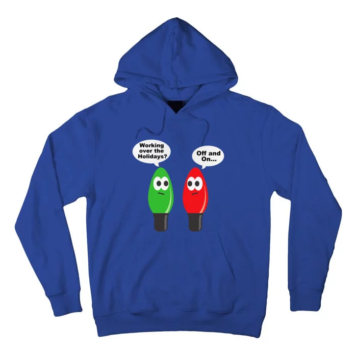 Funny Christmas Lights Joke Light Bulb Working Off On Pun Tall Hoodie