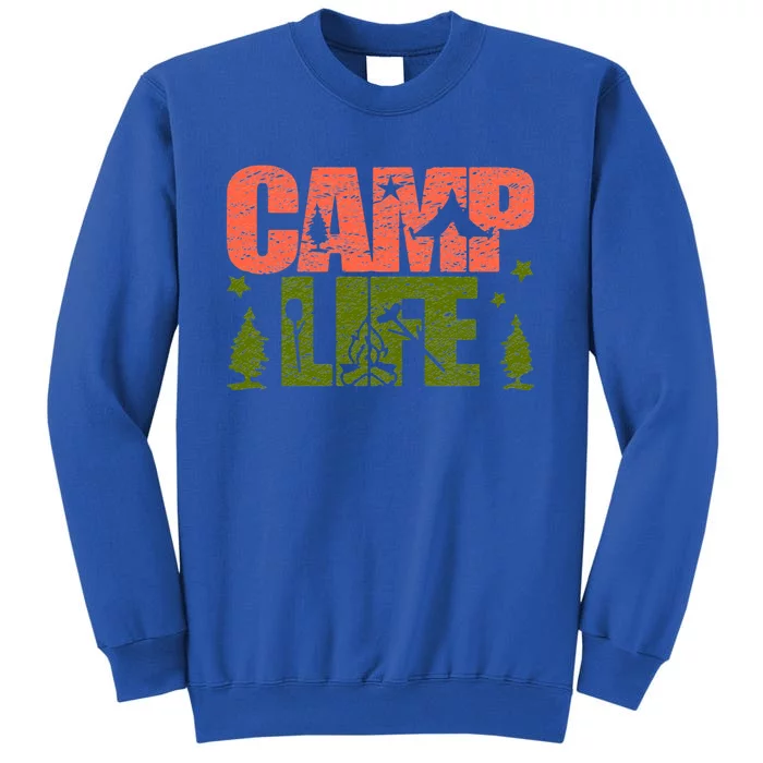 Funny Camp Life Camping Summer Gift Sweatshirt